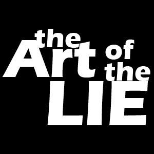 The Art of the Lie