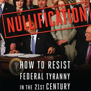 Nullification Of UnConstitutional Laws
